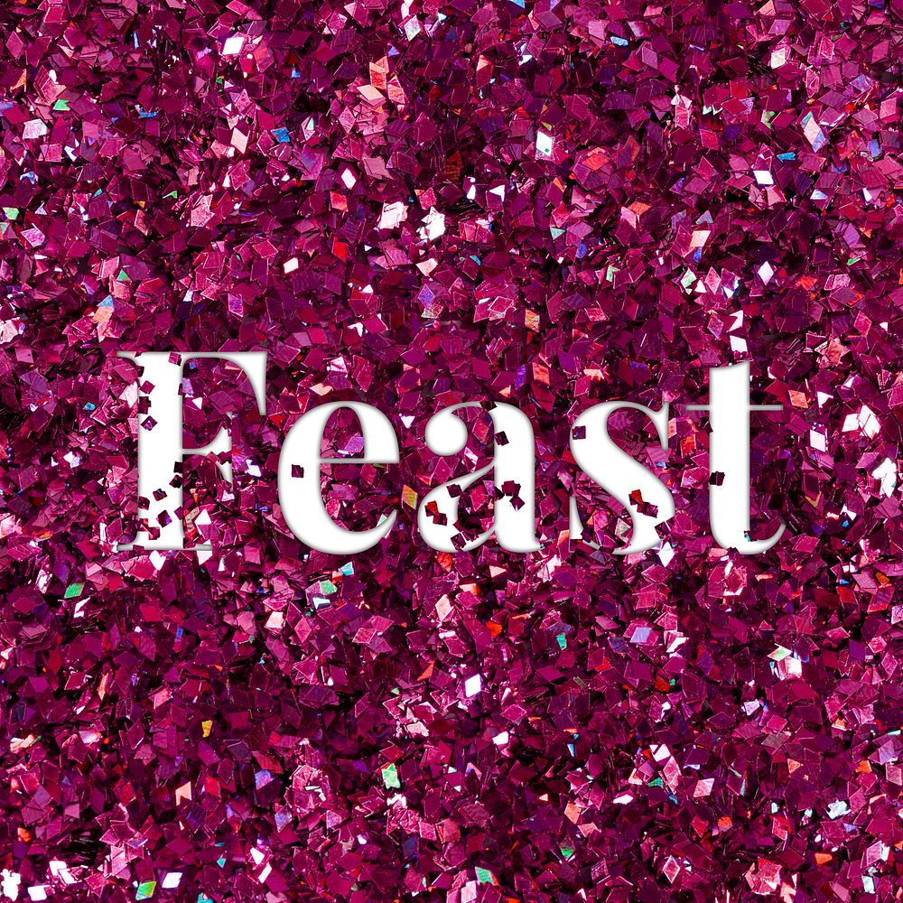 Glittery feast message typography word