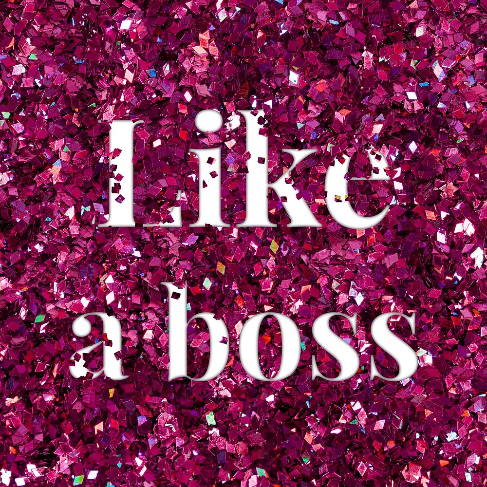 Like a boss glittery pink typography word