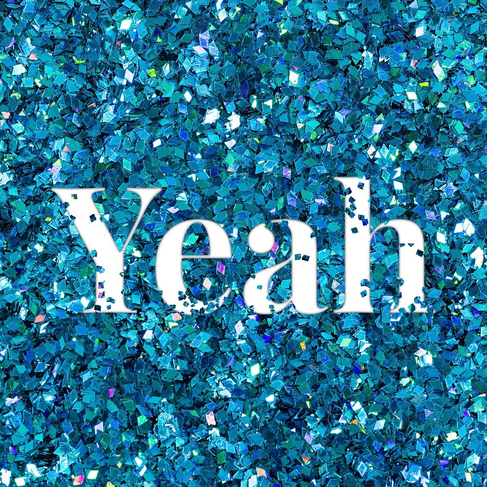 Yeah glittery blue typography word
