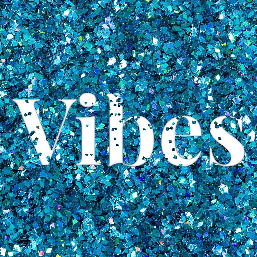 Vibes glittery typography blue word