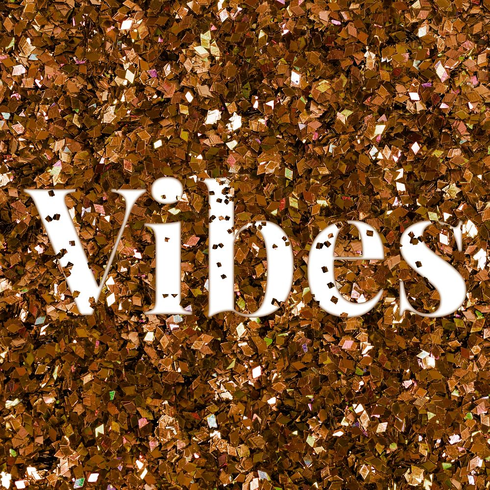 Vibes glittery message typography word
