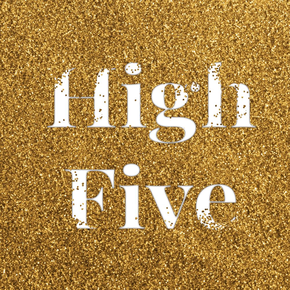 Glittery high five  greeting text typography word