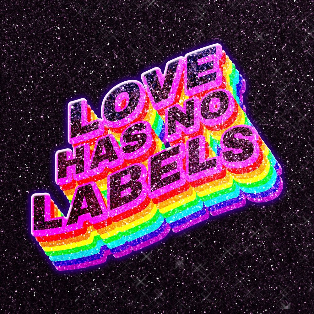 Love has no labels word 3d lettering 