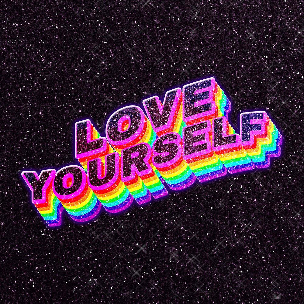 Love yourself rainbow 3d word