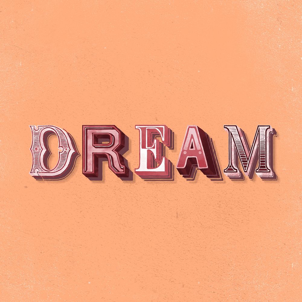 Decorative word illustration dream vintage