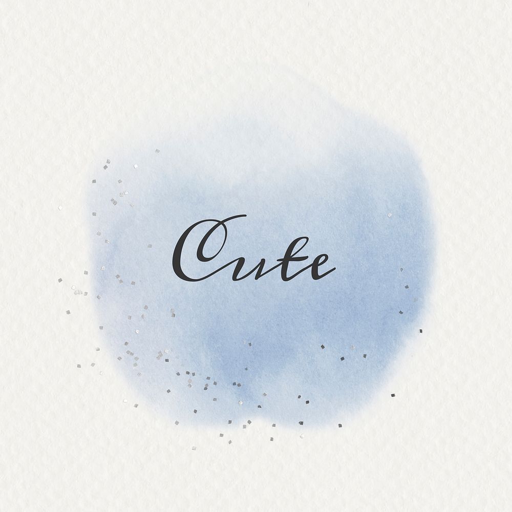 Cute calligraphy on pastel blue watercolor