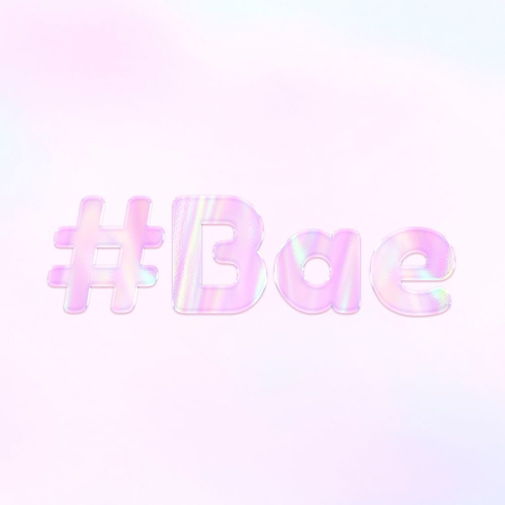 #Bae hashtag word art pink holographic effect pastel gradient