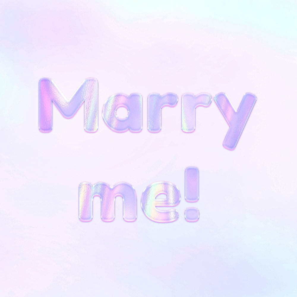 Marry me! pastel gradient purple shiny holographic lettering
