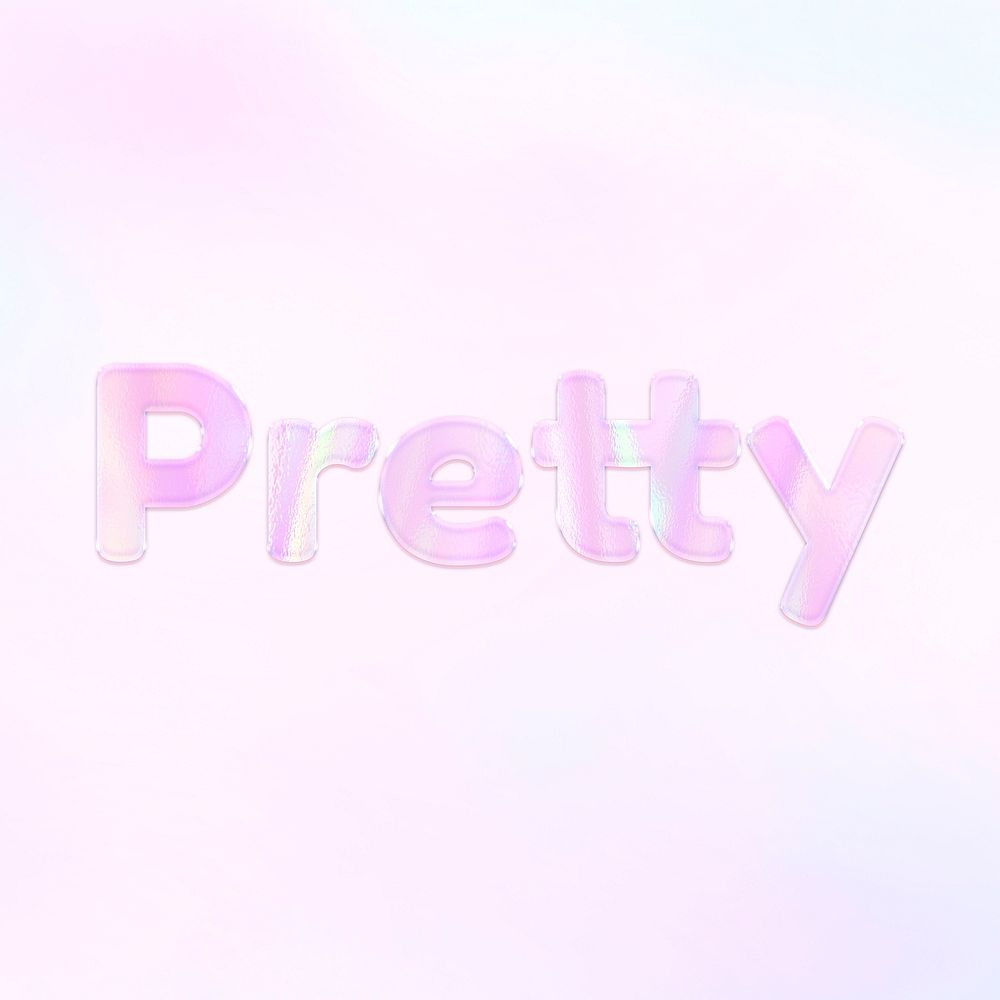 Pretty word holographic effect pastel pink typography