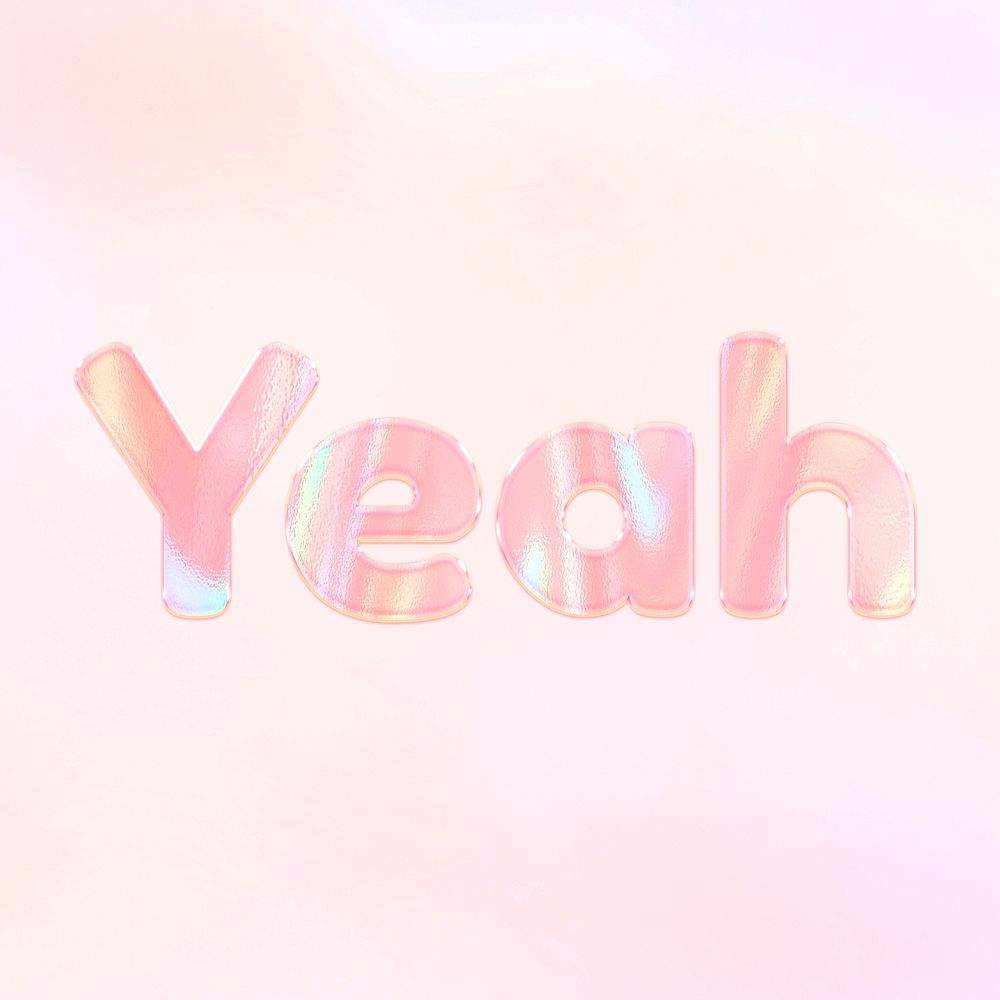 Yeah cute holographic text bold font typography