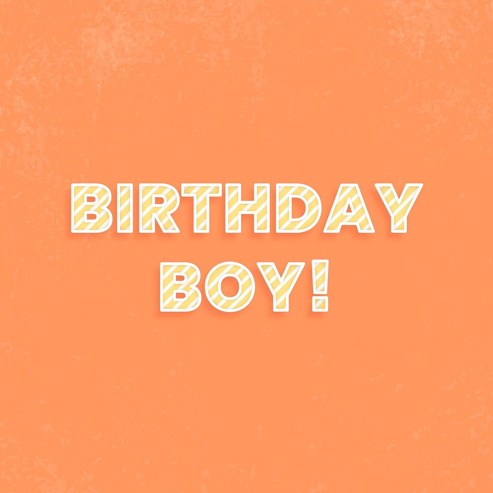 Message birthday boy! candy cane font typography