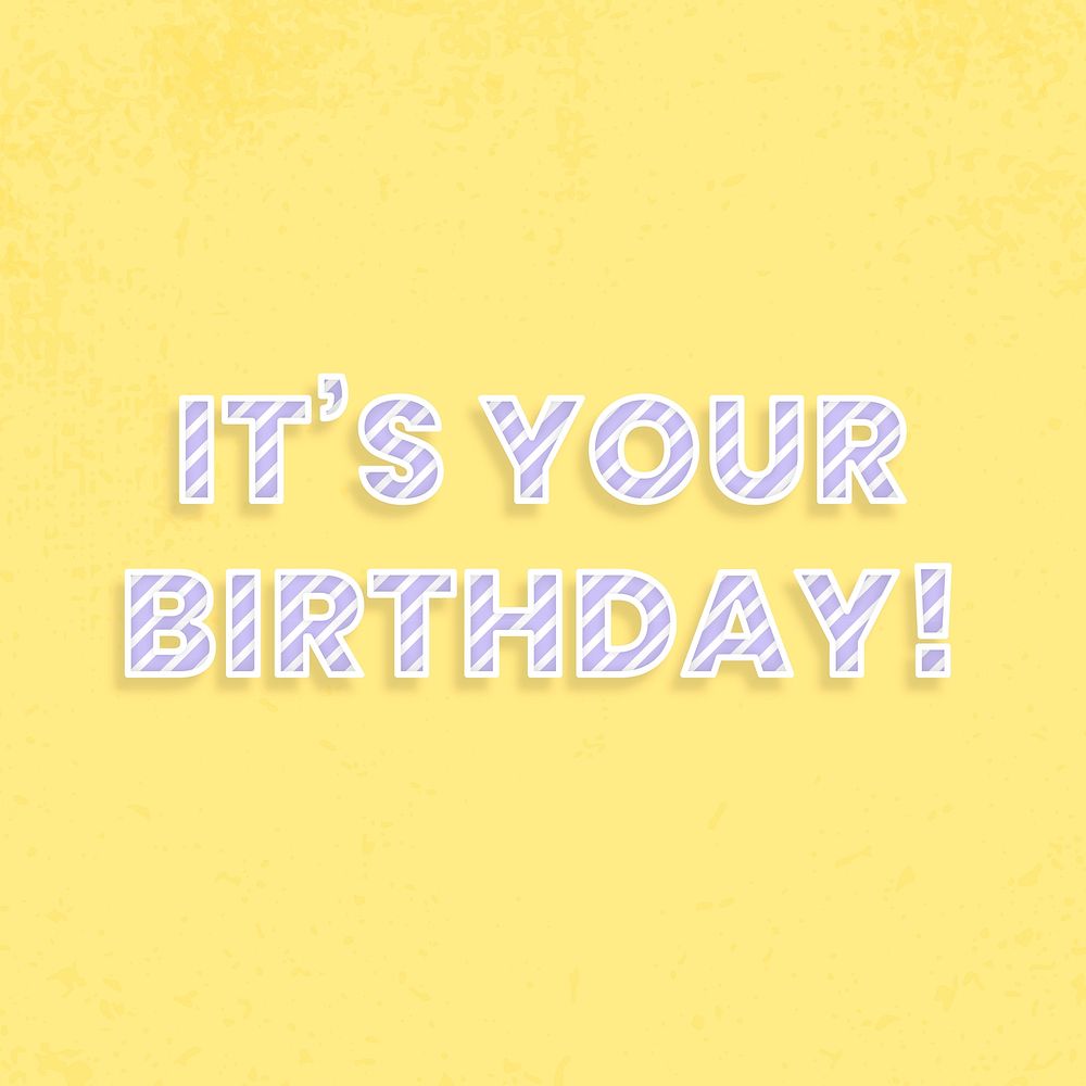Message it's your birthday! candy cane font typography