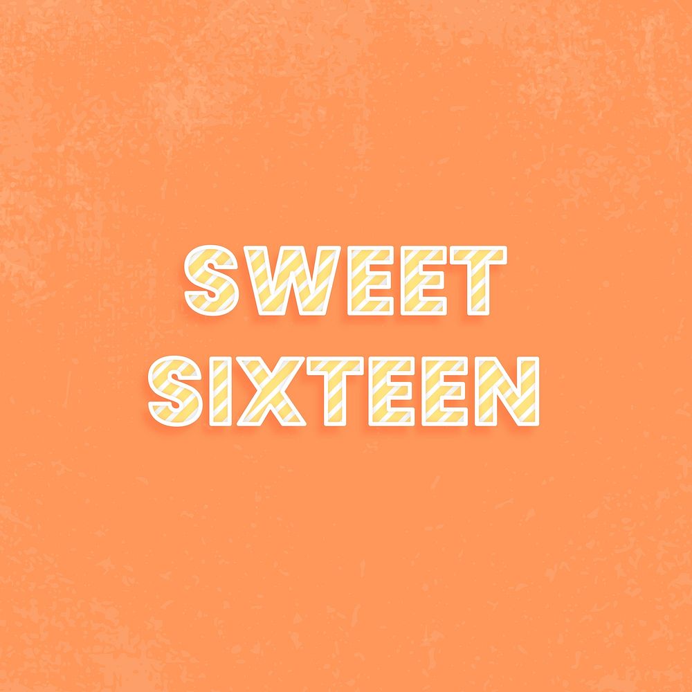 Sweet sixteen lettering diagonal stripe font typography