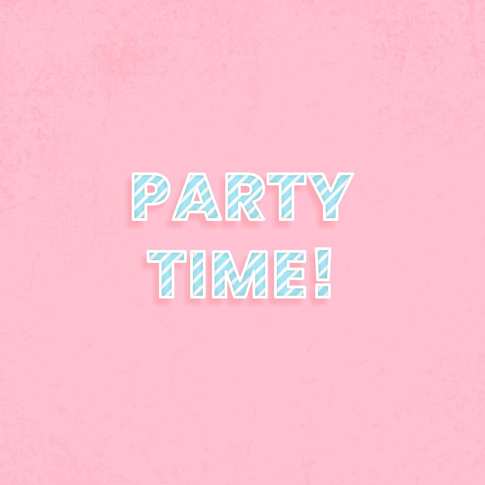 Message party time! lettering candy cane font typography