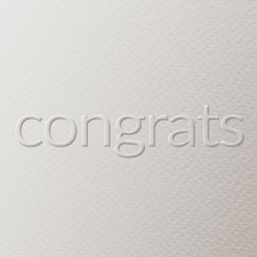 Congrats embossed font white paper background