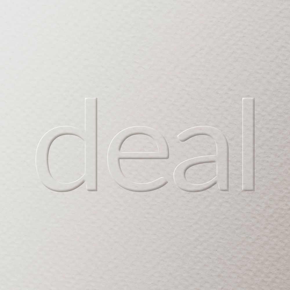 Deal embossed font white paper background