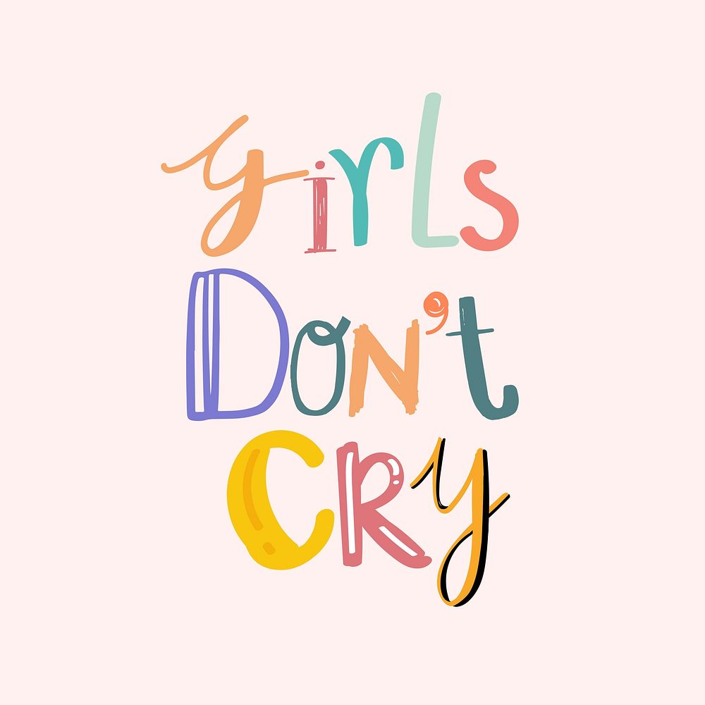 Girls don't cry doodle lettering typography