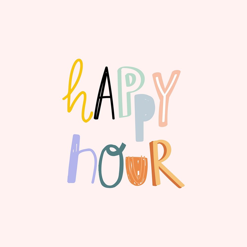 Happy hour text vector doodle font colorful hand drawn