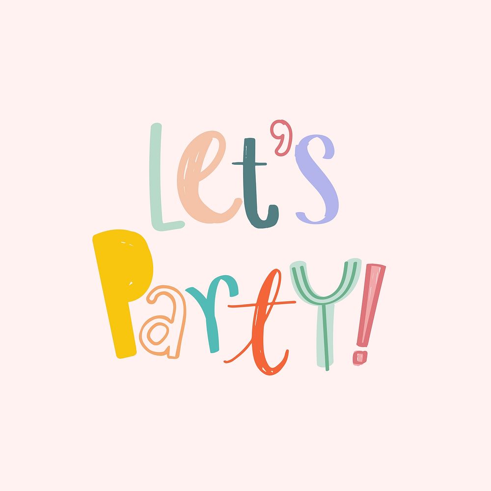 Word art vector let's party! doodle lettering colorful