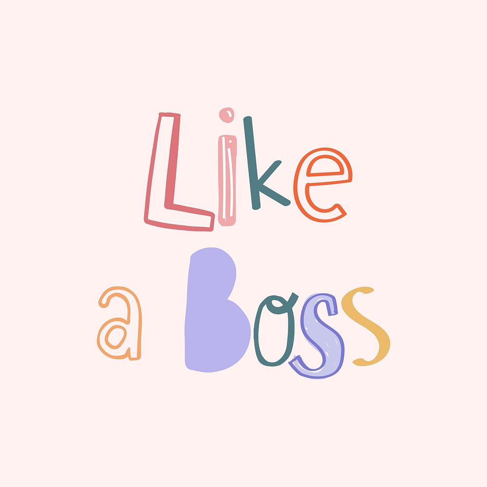Like a boss vector typography doodle font