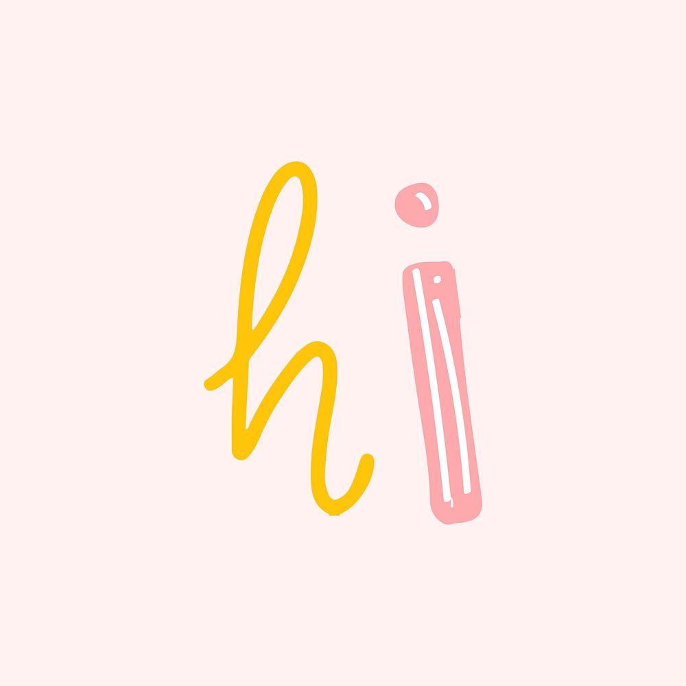 Hi word vector doodle hand-lettering font typography