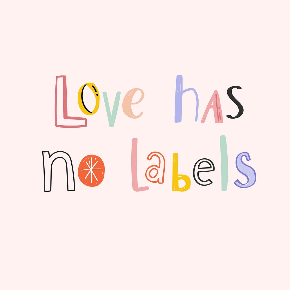 Vector Hand drawn Love has no labels message colorful doodle