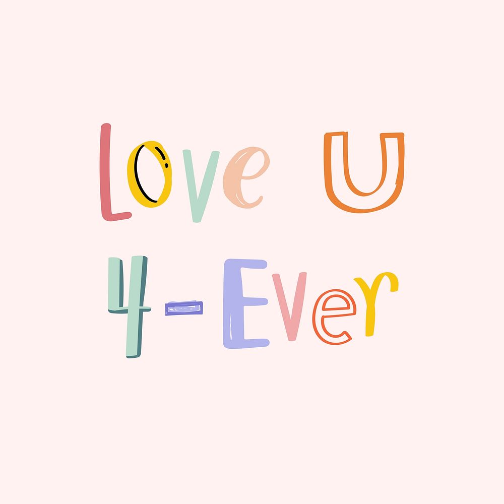 Vector Love U 4-ever text doodle font