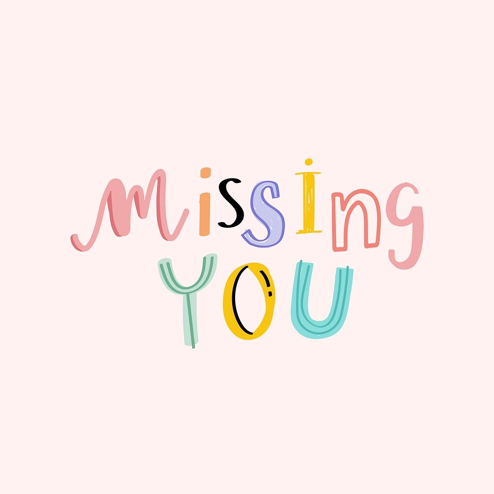 Vector doodle font Missing you typography hand drawn
