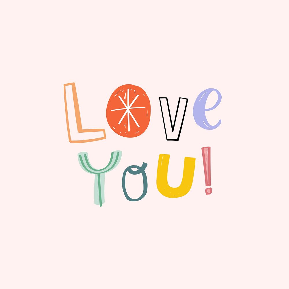Love you! typography vector doodle text