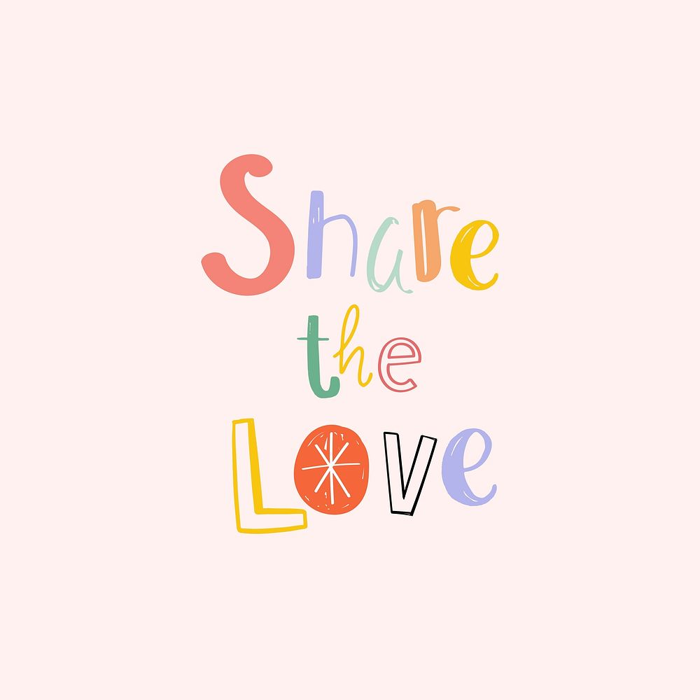 Psd word art Share the love doodle lettering colorful