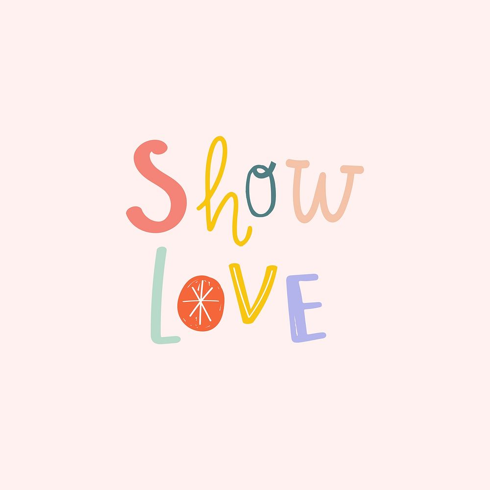 Psd Show love typography doodle word