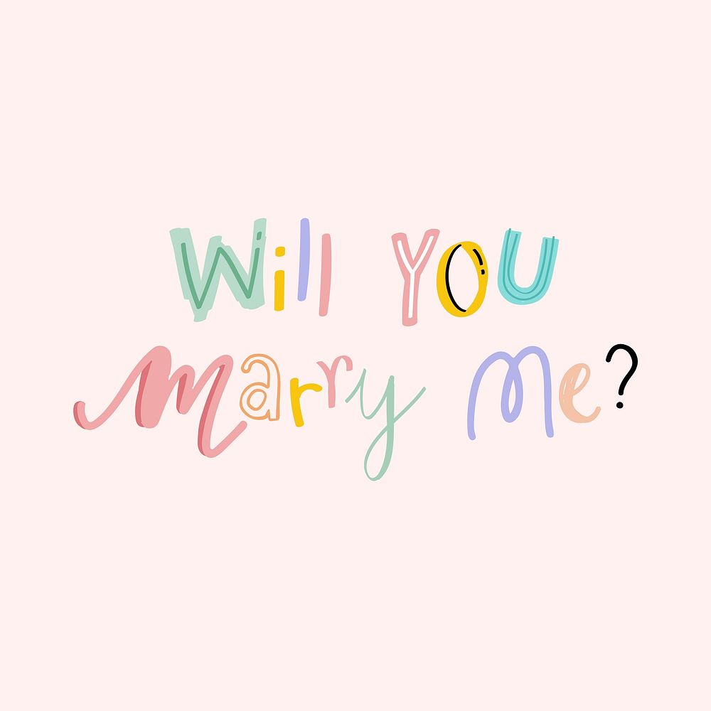 Will you marry me? word doodle font colorful