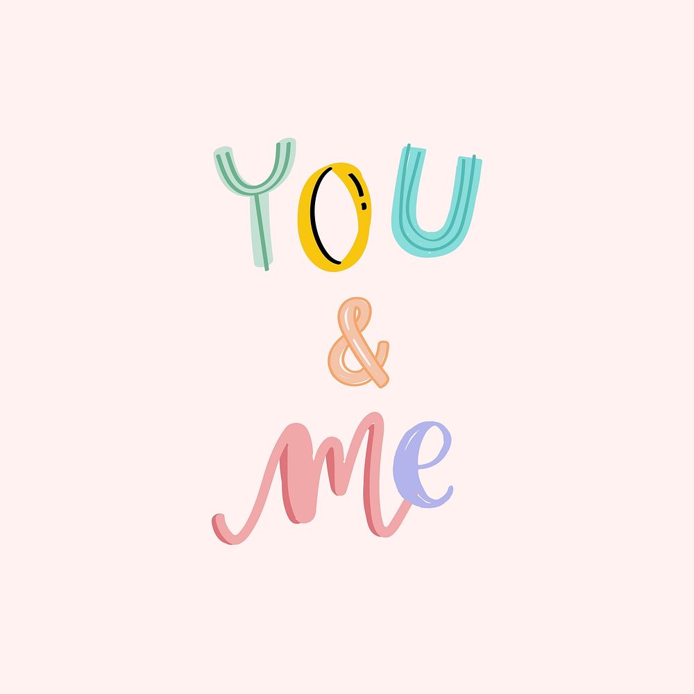 Vector doodle lettering You & Me typography