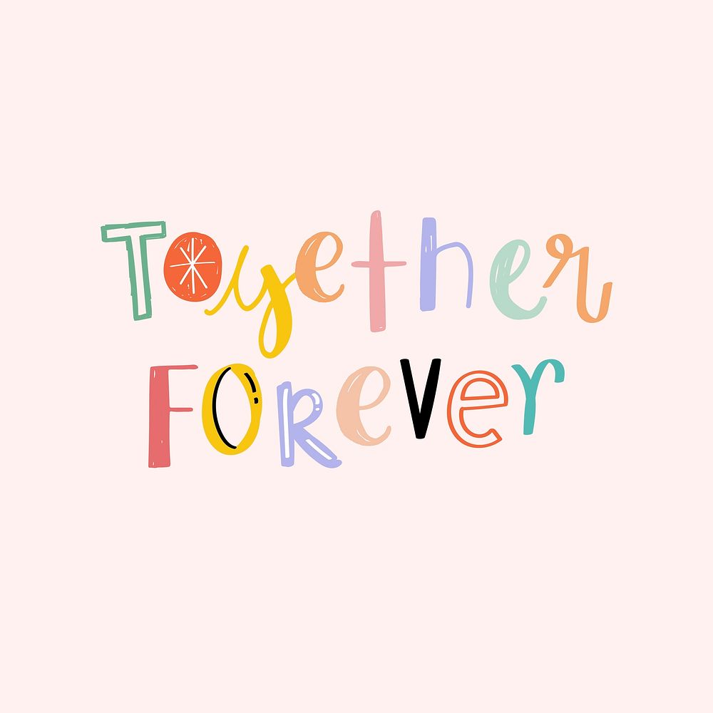 Psd Hand drawn doodle Together forever typography