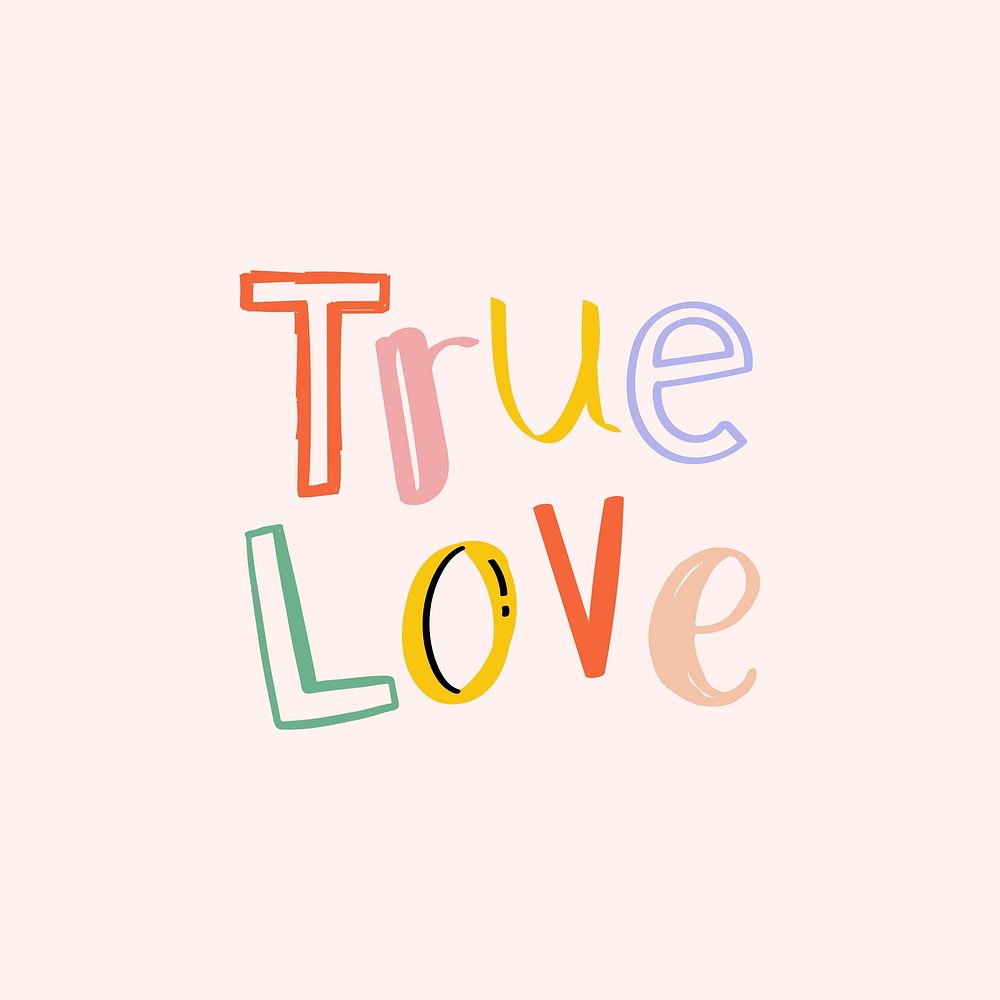 True love text psd doodle font colorful hand drawn