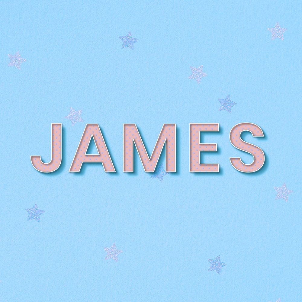 JAMES male name typography text