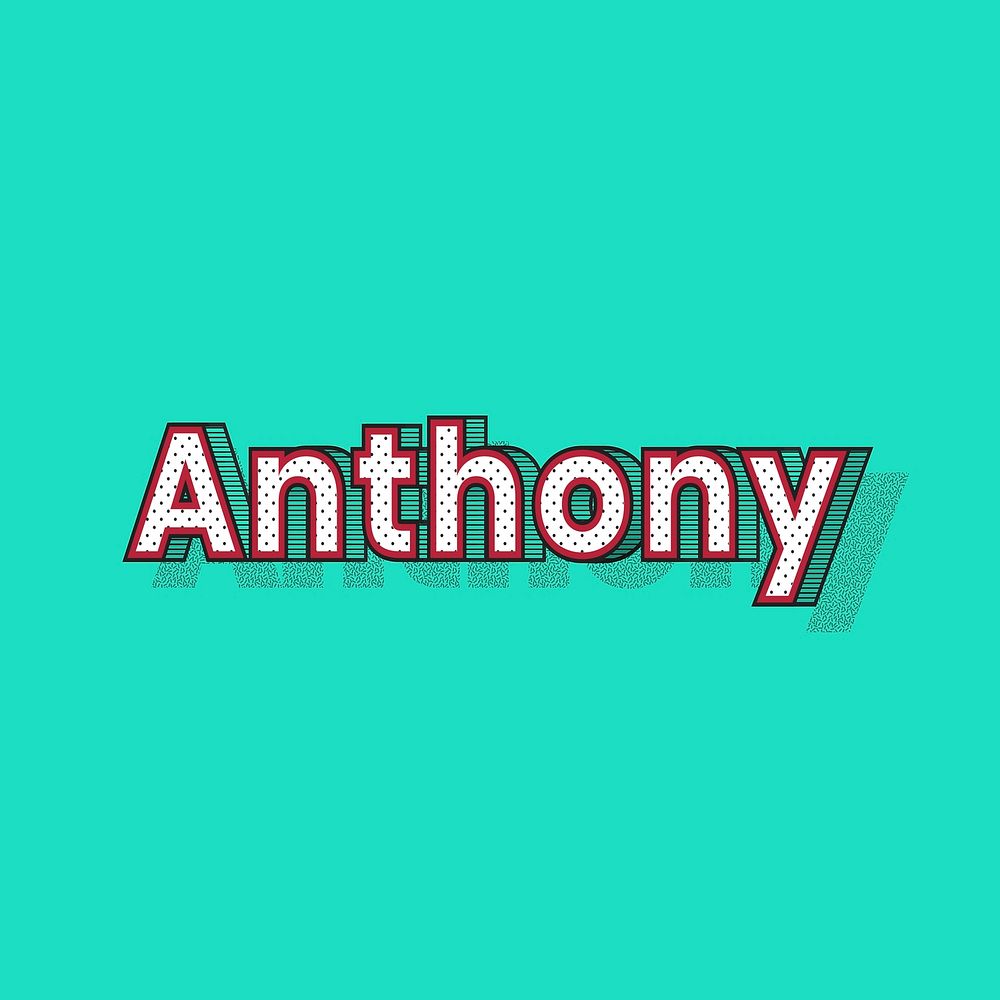 Anthony name lettering font shadow retro typography