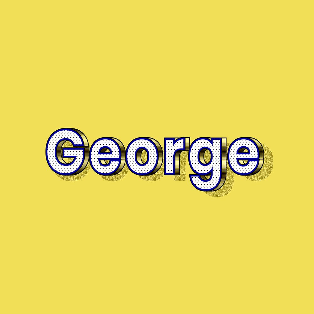 Male name George typography text