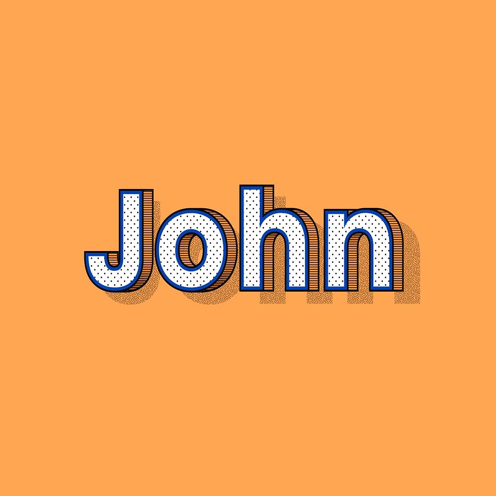 Male name John typography text
