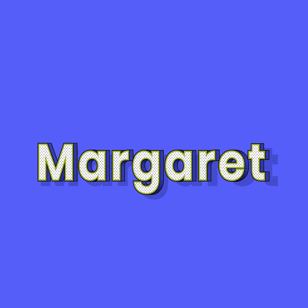 Margaret name halftone shadow style typography