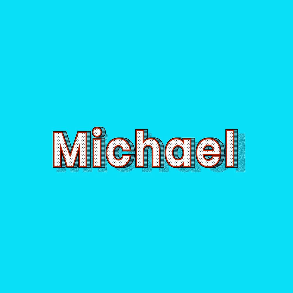 Michael name halftone shadow style typography