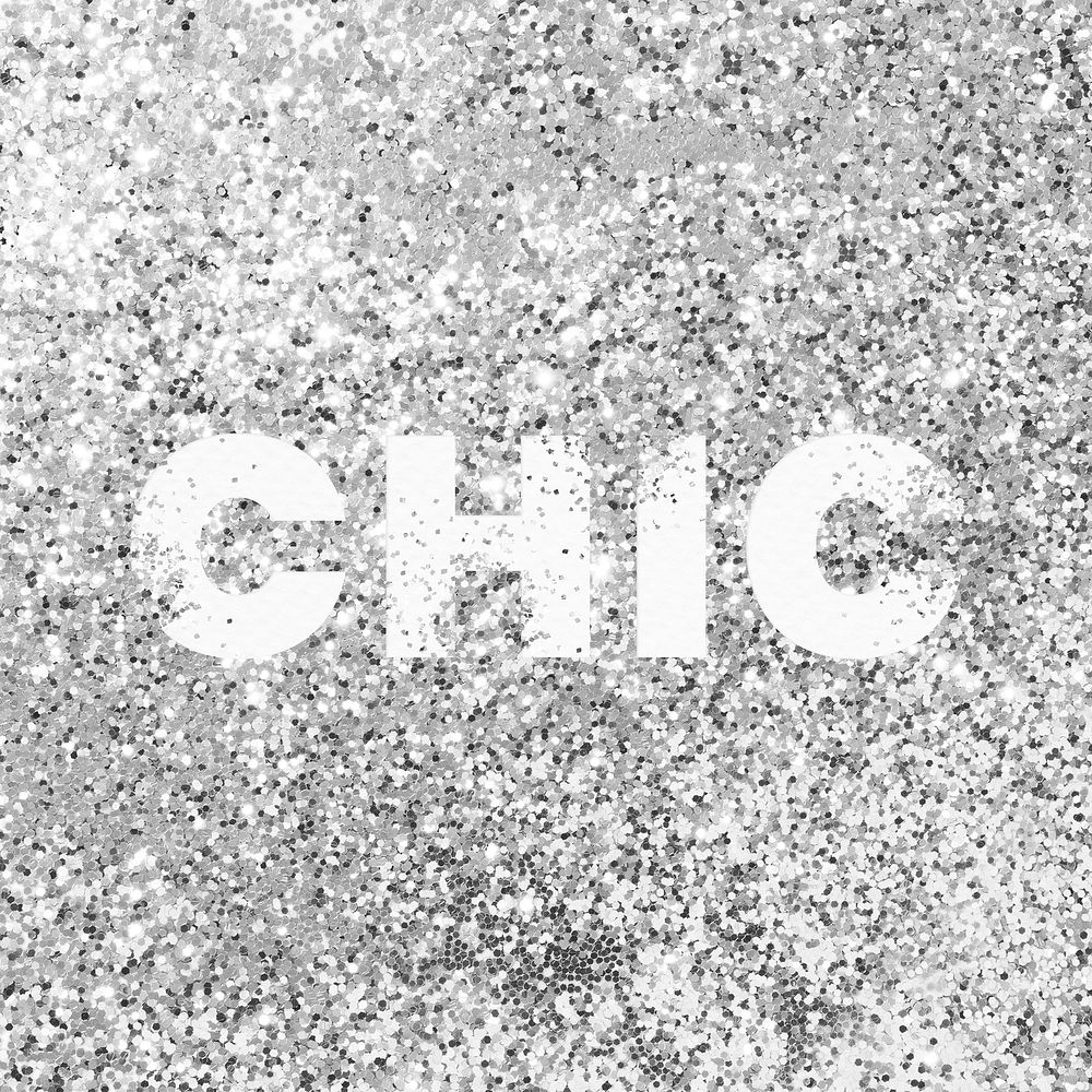 Text Chic glitter typography word