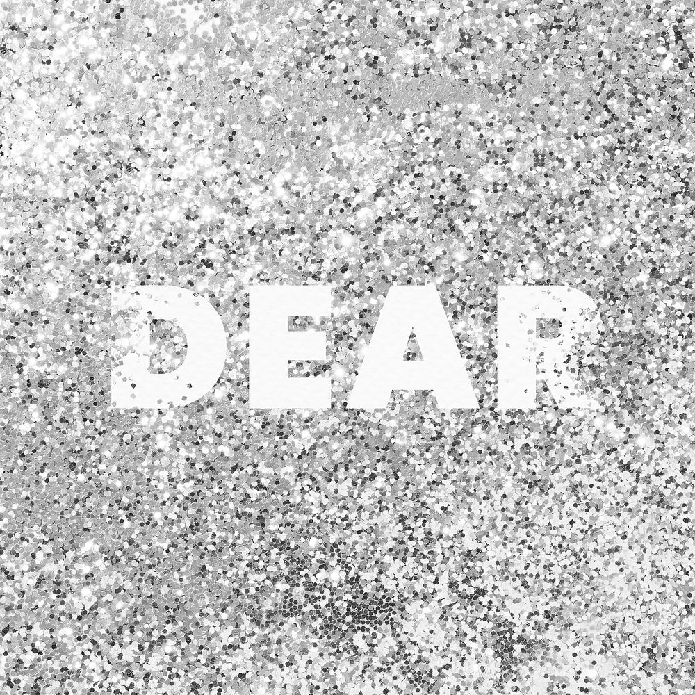 Dear glittery silver texture word typography