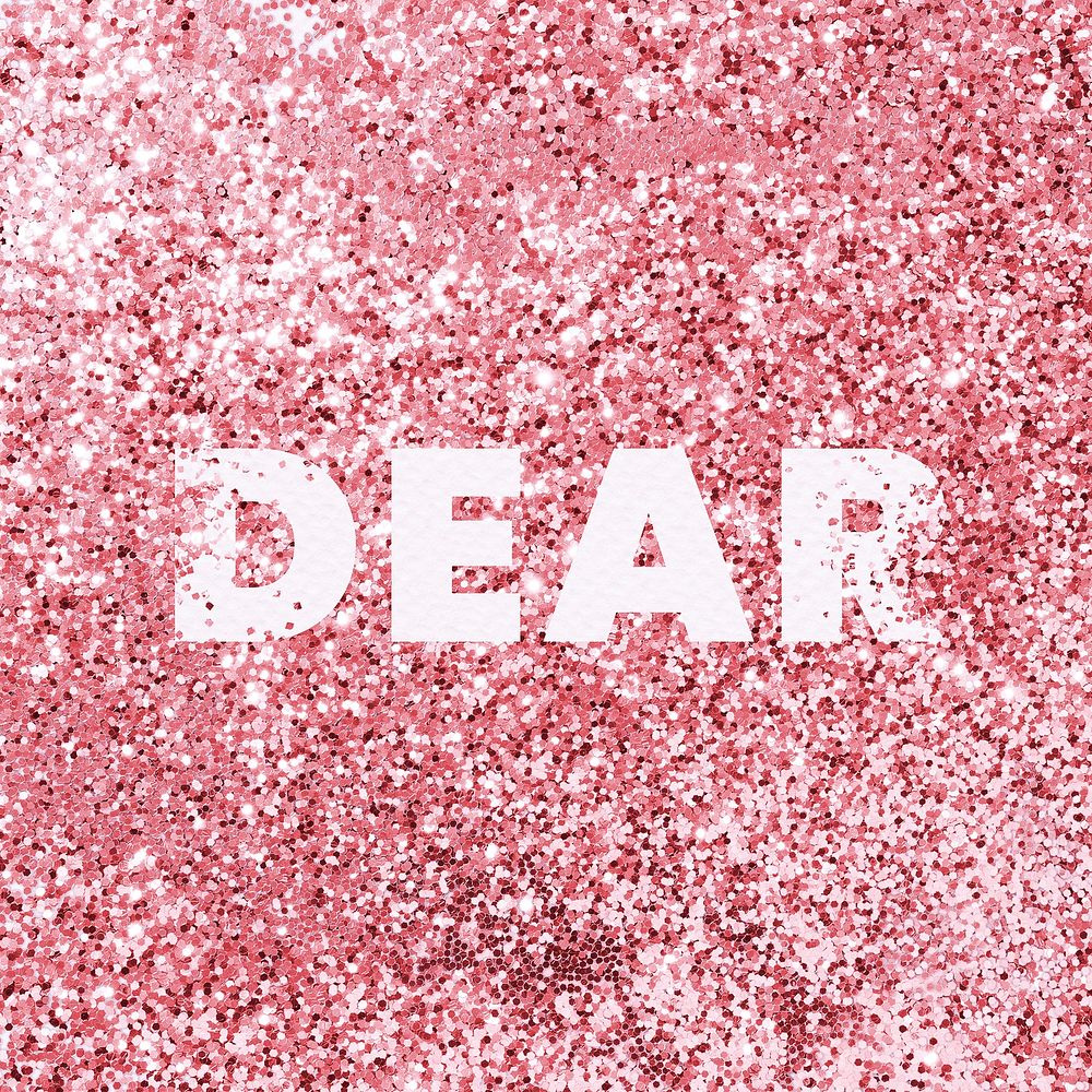 Dear glittery texture word typography