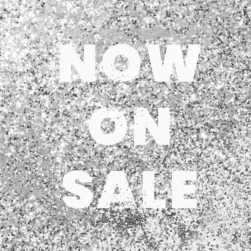 Now on sale glittery message typography