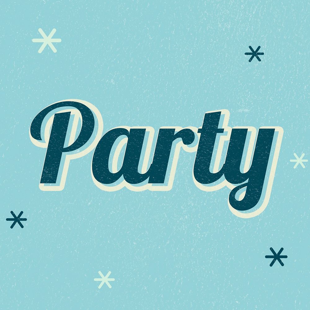 Party text dreamy vintage star typography