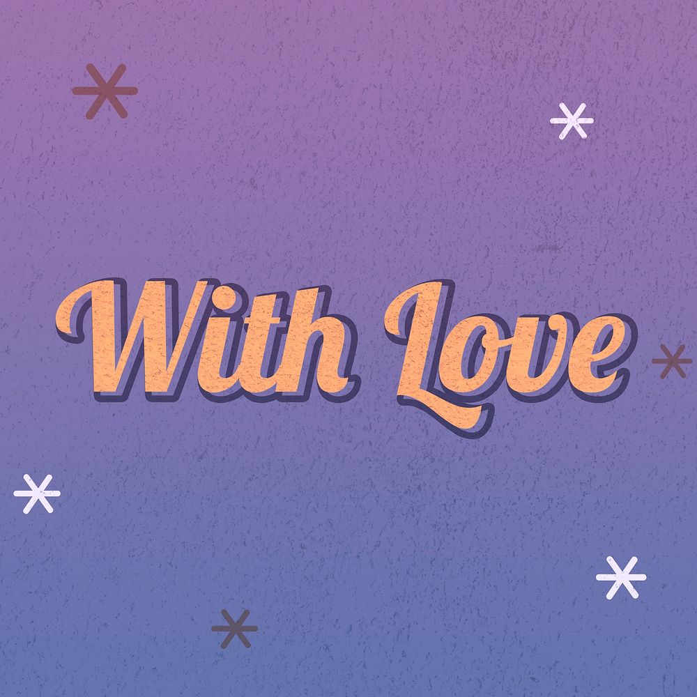 With love text dreamy vintage star typography