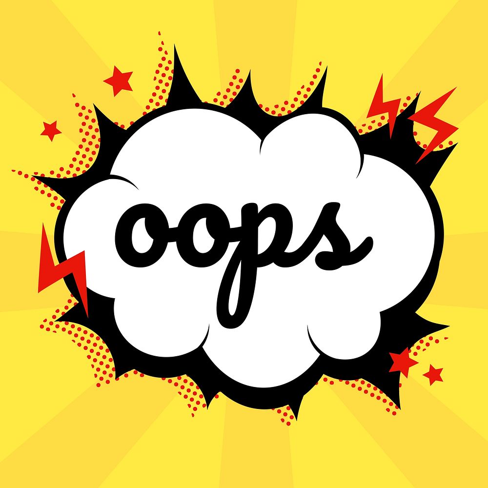 Oops word comic speech bubble calligraphy clipart