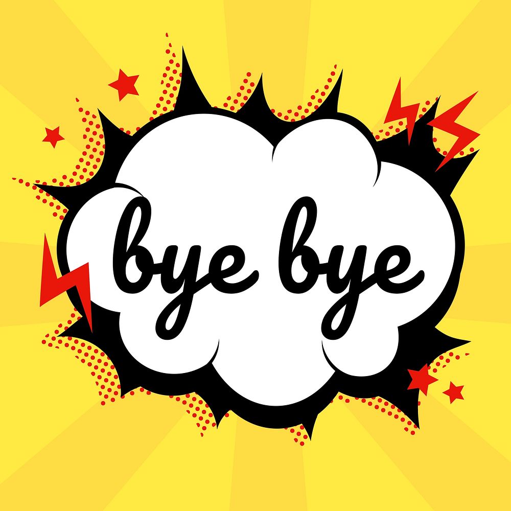 Bye bye word comic speech bubble calligraphy clipart