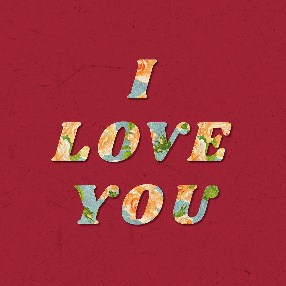 I love you typography rose floral style